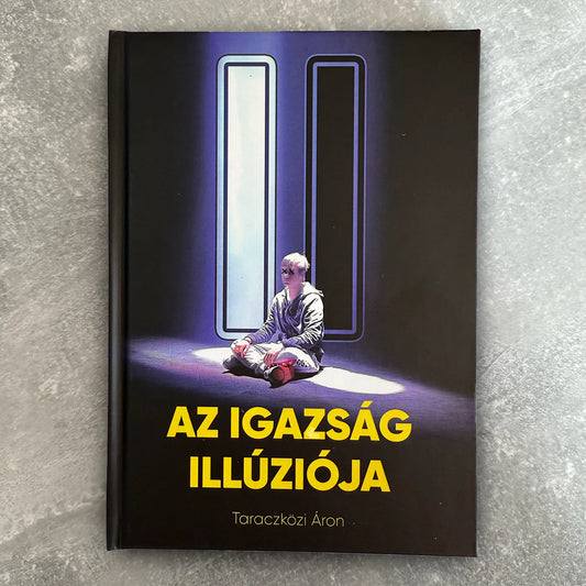 Az Igazság Illúziója